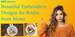 Elegant embroidery designs for brides, showcasing intricate patterns crafted by mothers, symbolizing love and tradition.